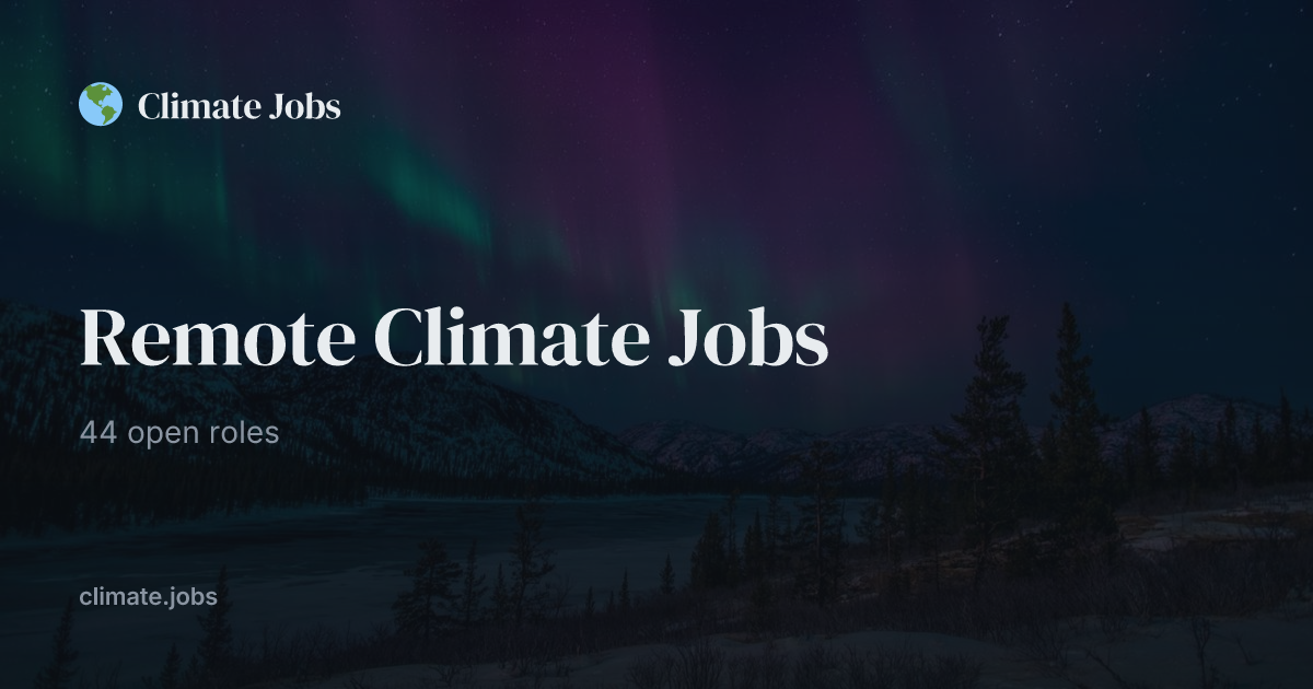 44 Remote Climate Jobs | climate.jobs